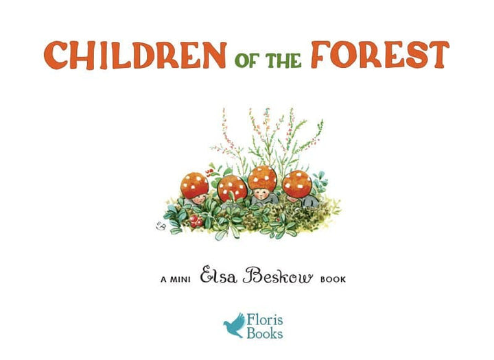 Children of the Forest by Elsa Beskow - Mini Edition-Picture Books-Books-9780863154973-Stardust-Store