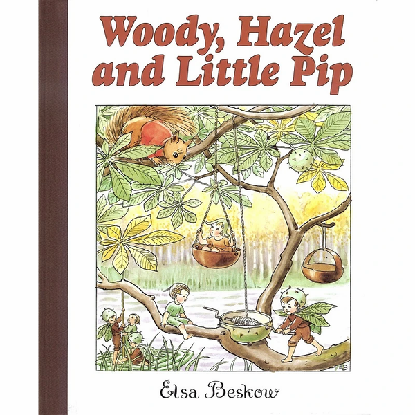 Woody, Hazel and Little Pip by Elsa Beskow - Mini Edition-Picture Books-Books-9780863157295-Stardust-Store