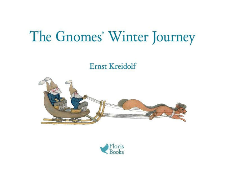 The Gnomes' Winter Journey by Ernst Kreidolf-Books-Books-9781782504375-Stardust-Store