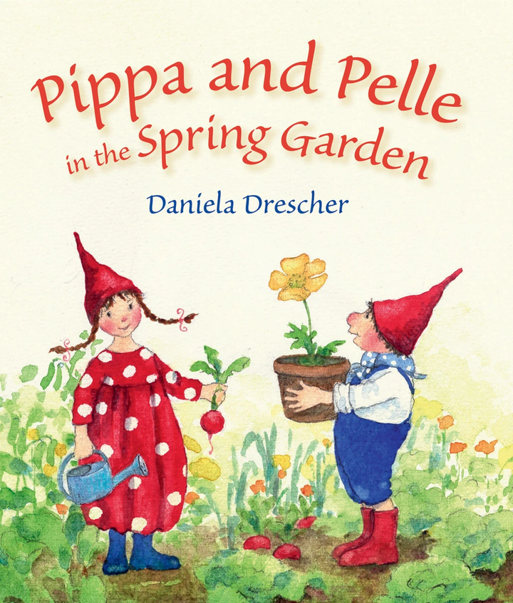 Pippa and Pelle in the Spring Garden by Daniela Drescher-Board Book-Books-9781782504719-Stardust-Store