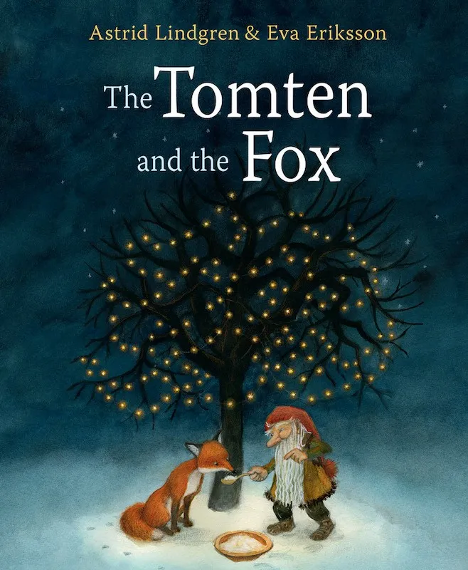 Tomten and the Fox by Astrid Lindgren-Picture Books-Books-9781782505266-Stardust-Store