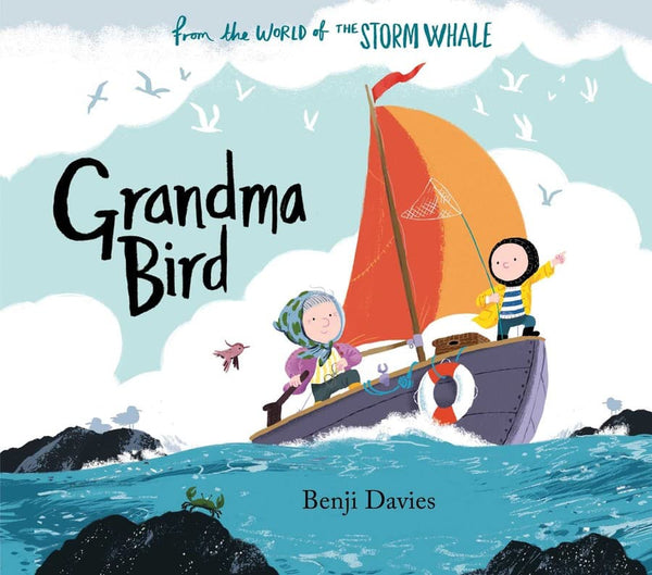 Grandma Bird By Benji Davies